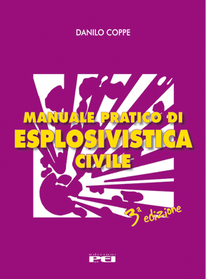 MANUALE DI ESPLOSIVISTICA CIVILE • 3° edizione